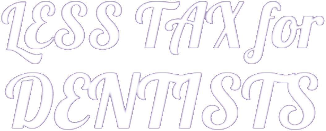 Less Tax For Dentists
